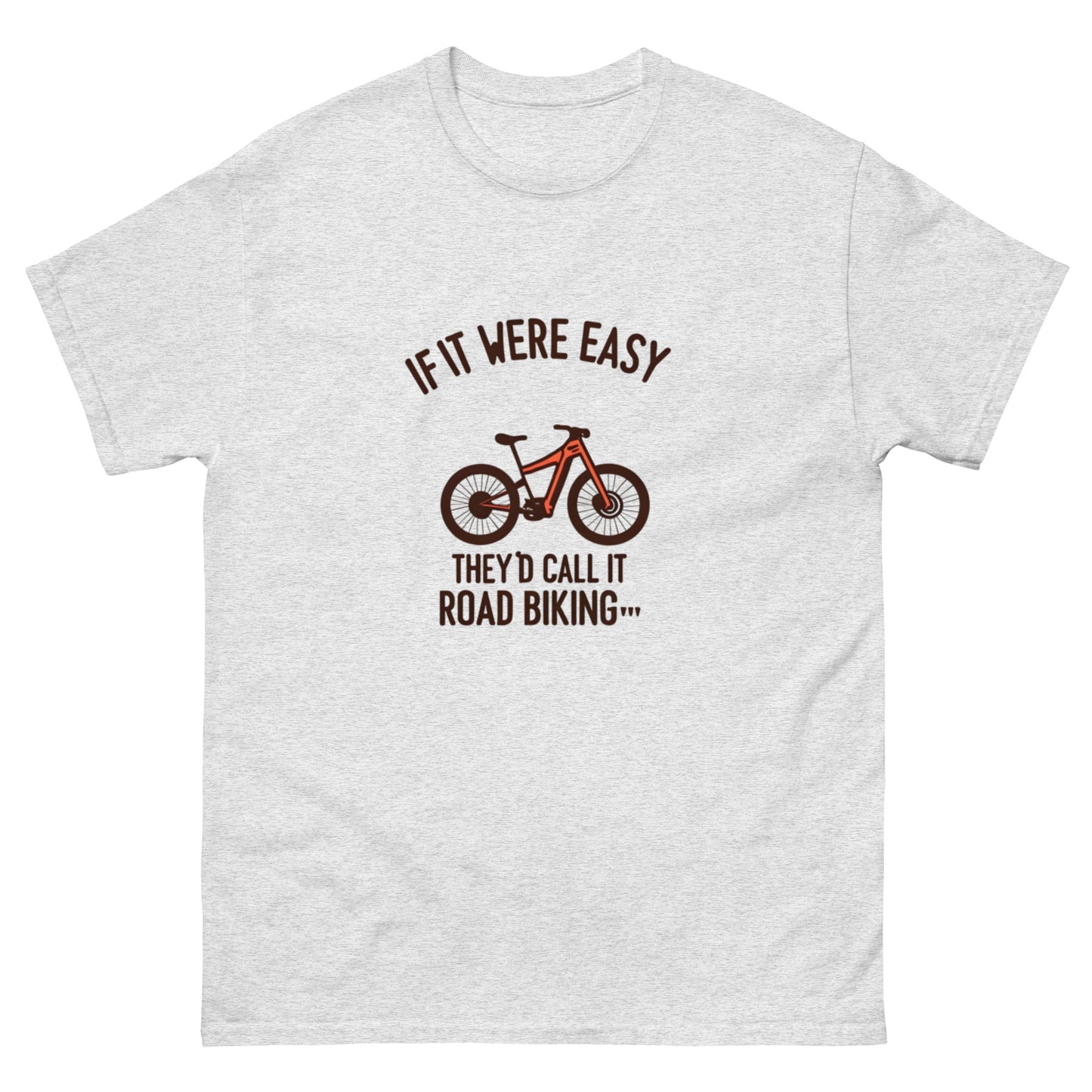 If it were Easy classic tee