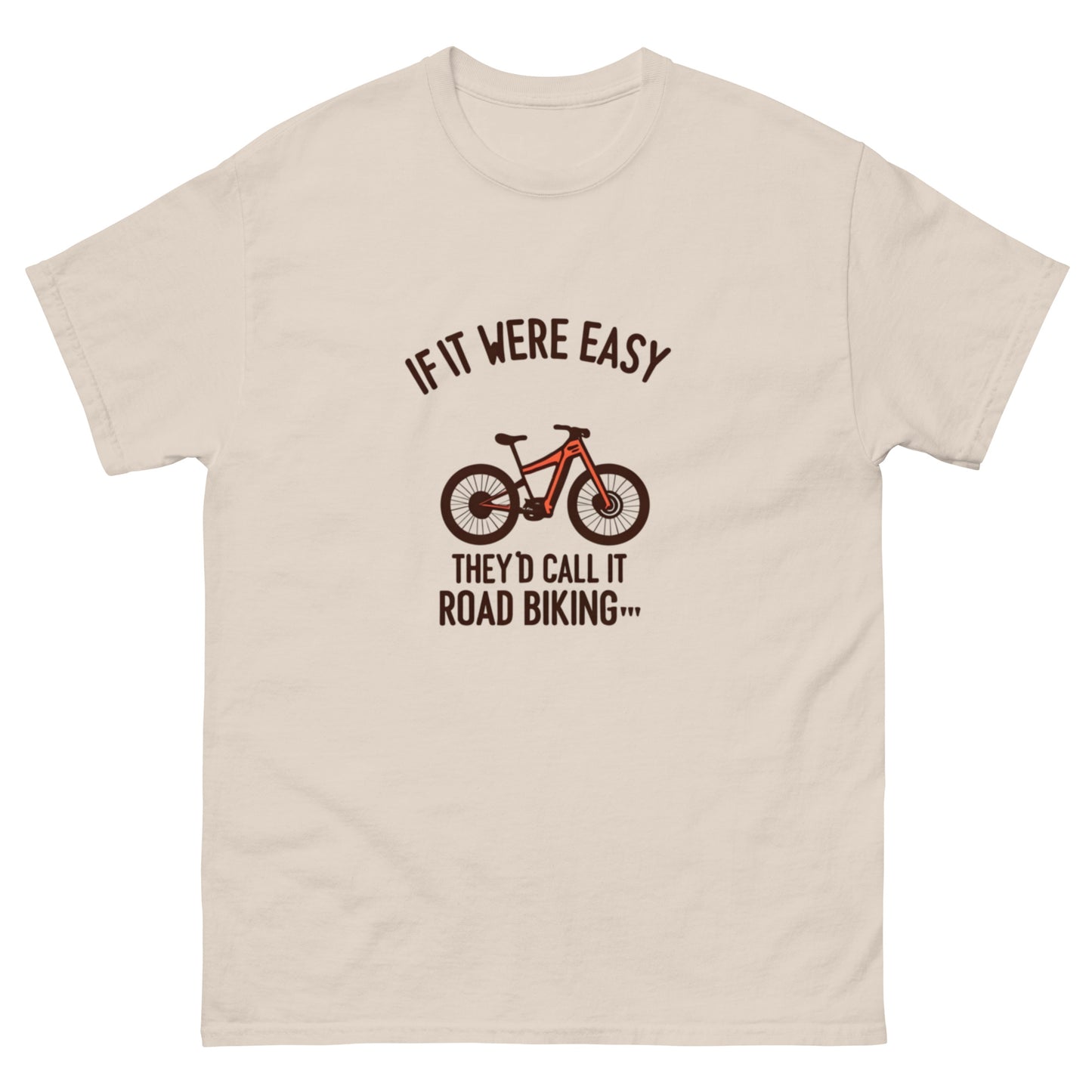 If it were Easy classic tee