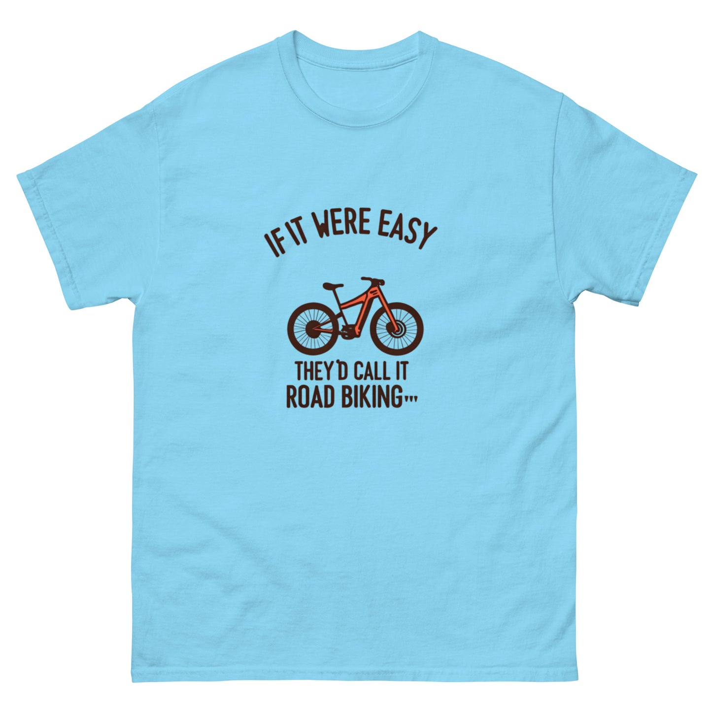 If it were Easy classic tee