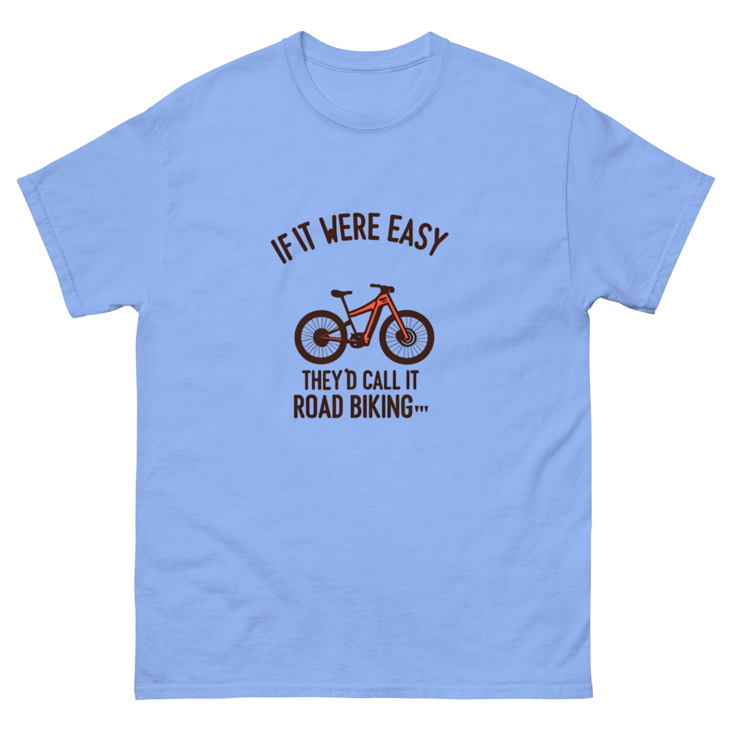 If it were Easy classic tee